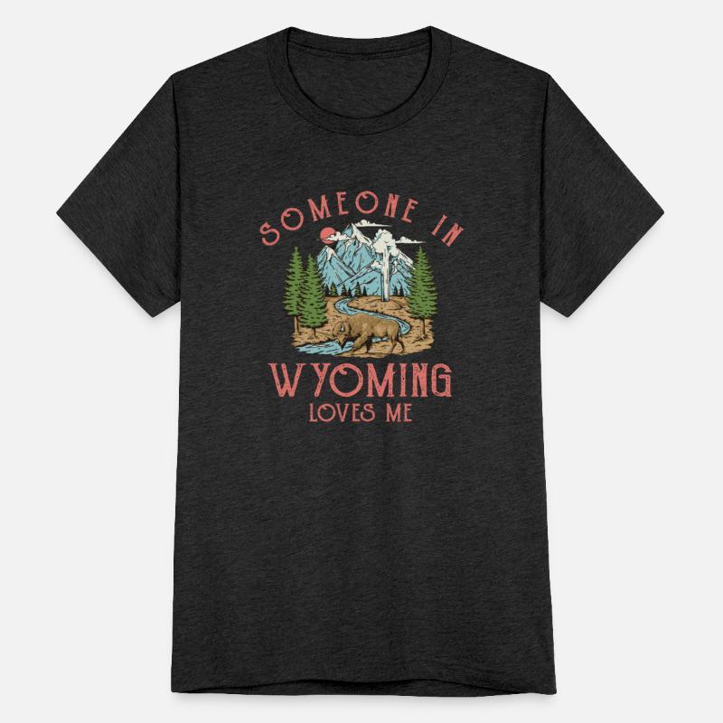 Someone In Wyoming Loves Me