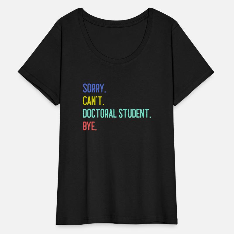 Sorry Can t Doctoral student Bye 1