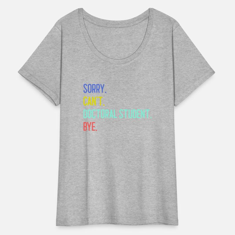 Sorry Can t Doctoral student Bye 1