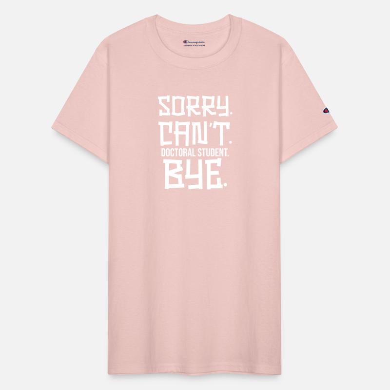 Sorry Can t Doctoral student Bye 3