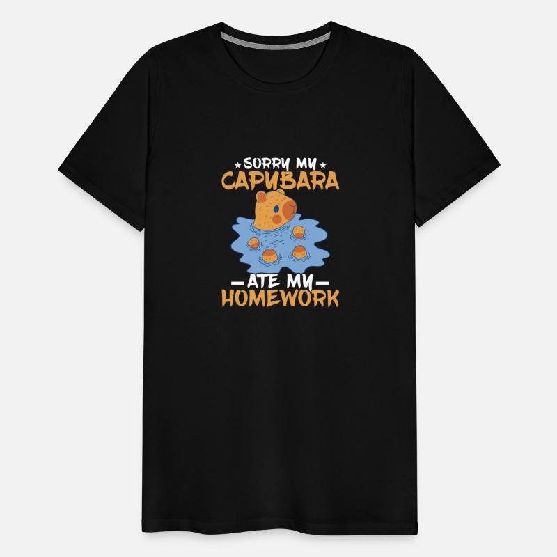 Sorry, My Capybara Ate My Homework Capibara Owner