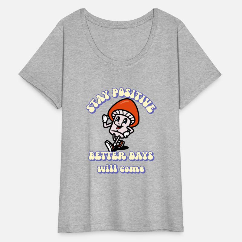 Stay Positive - Retro Style Happy Mushroom- Trippy