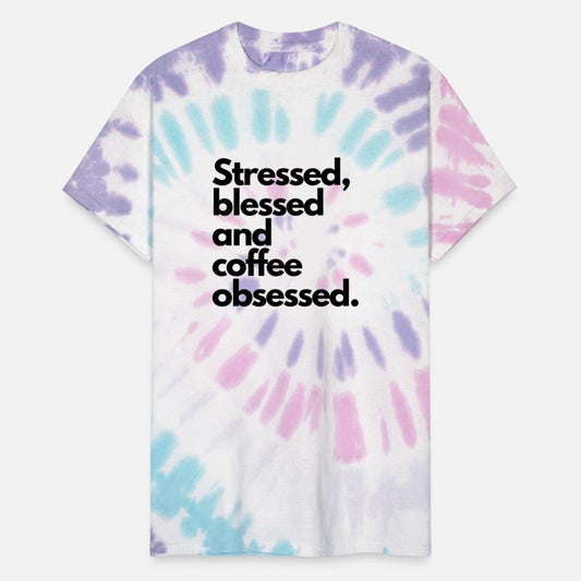 Stressed Blessed and Coffee Obsessed