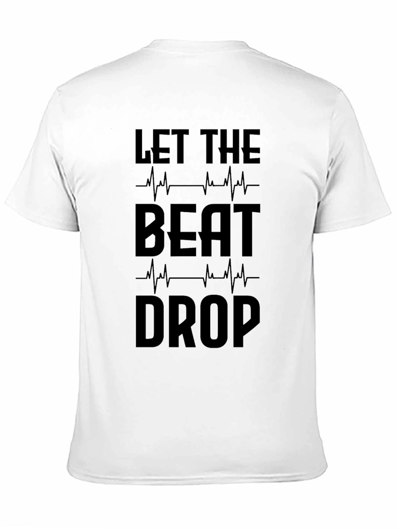 Let the Beat Drop Graphic T-Shirt