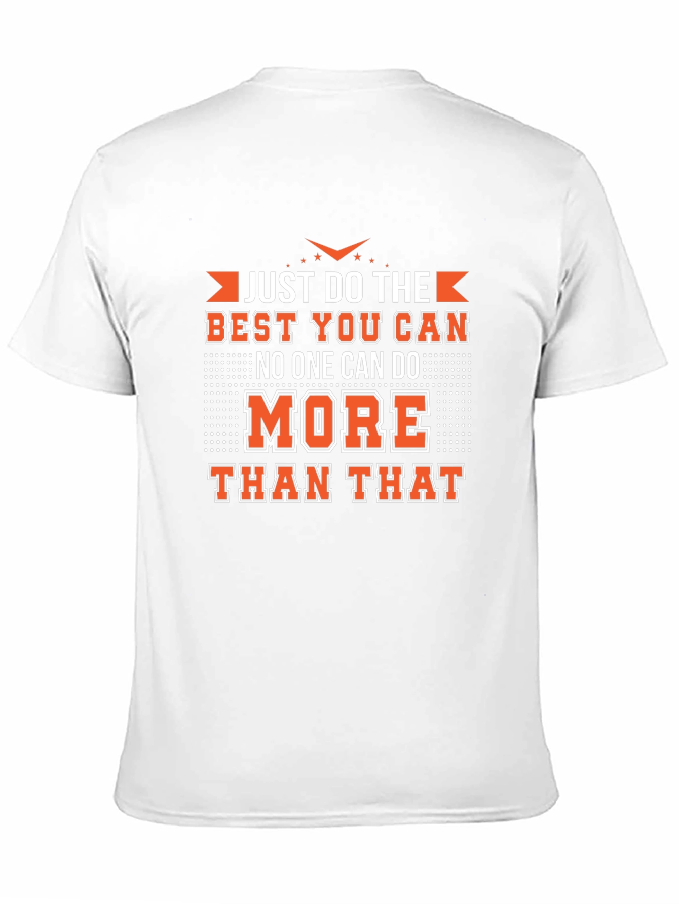Motivational Black T-Shirt - Just Do Your Best!