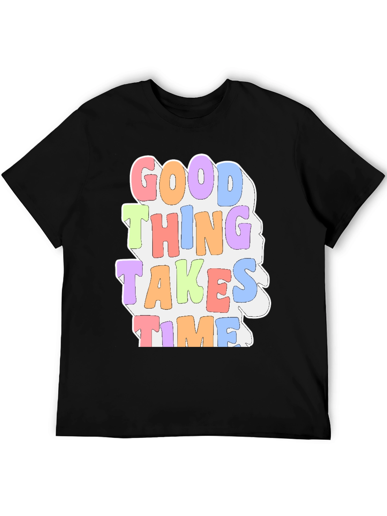 Good Things Take Time Graphic Tee