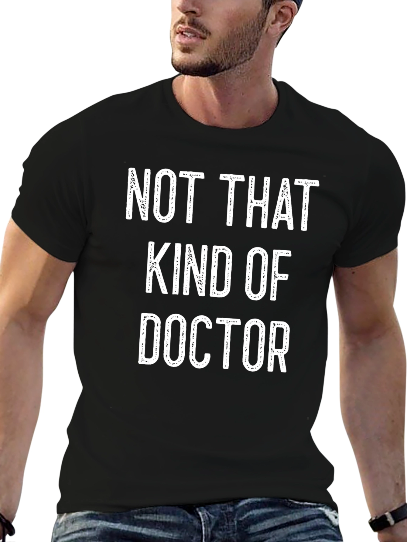 Not That Kind Of Doctor T-Shirt