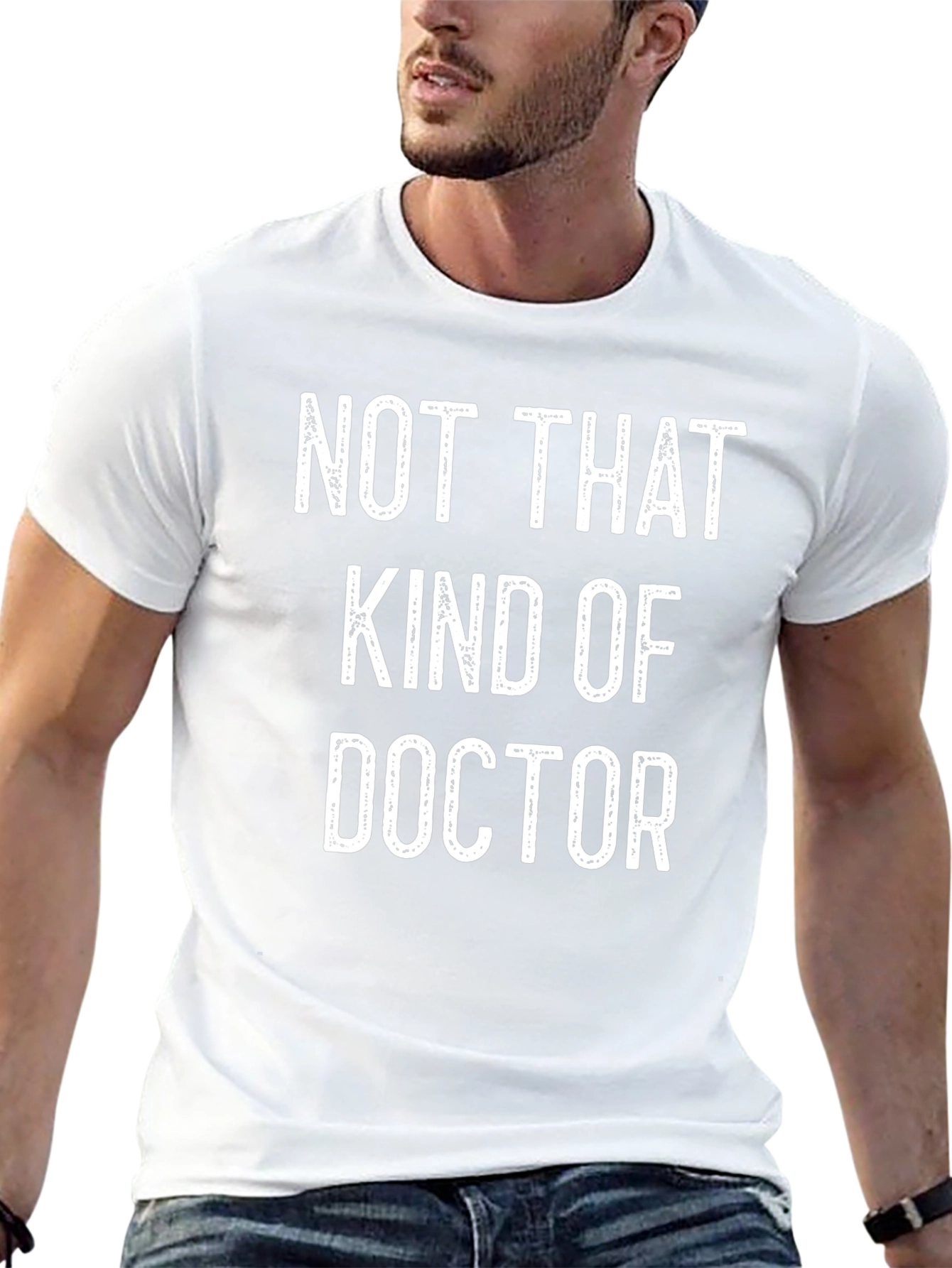 Not That Kind Of Doctor T-Shirt