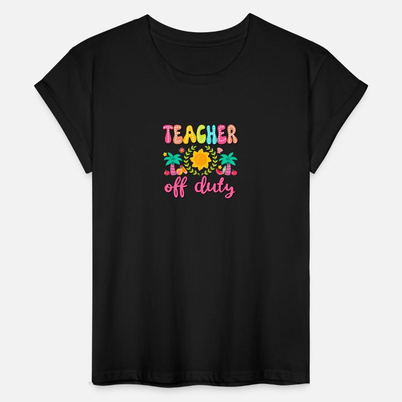 Teacher off duty shirt