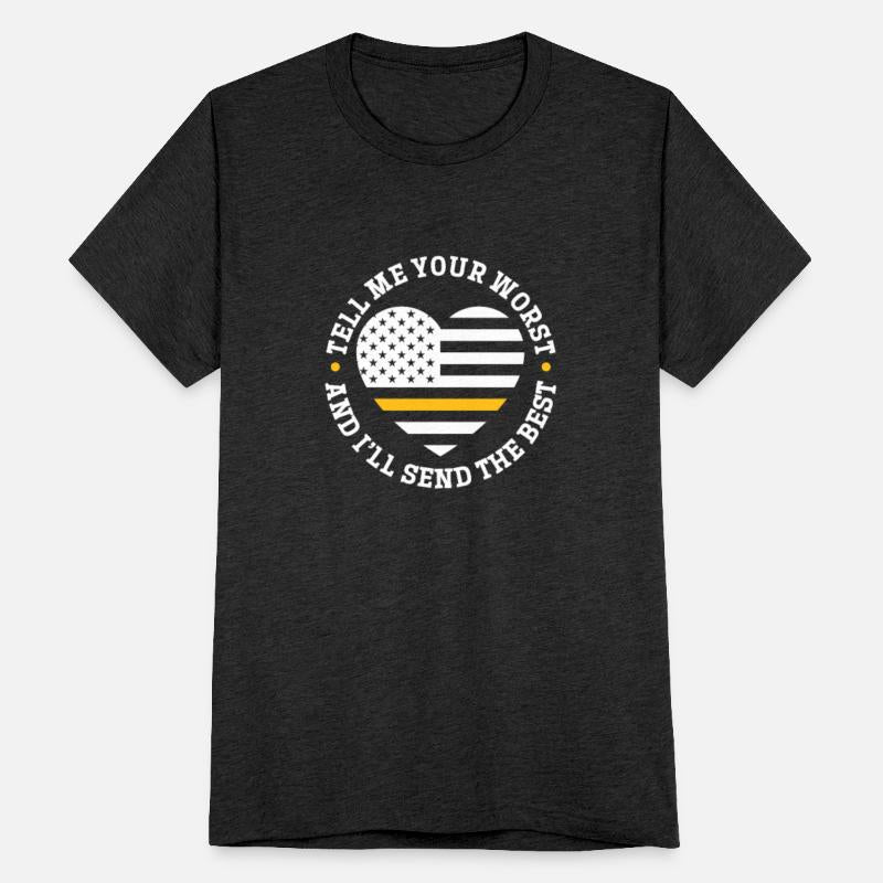 Tell Me Your Worst And I'll Send The Best