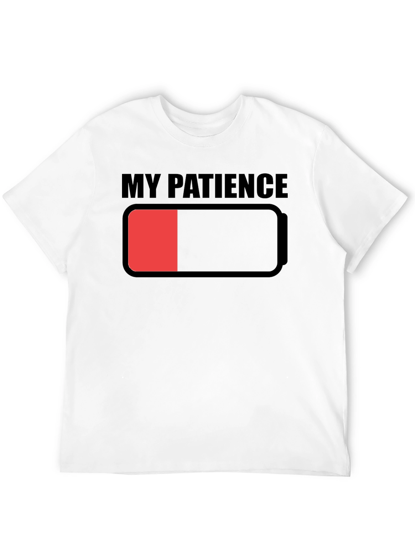 My Patience is Low T-Shirt - Funny Graphic Tee