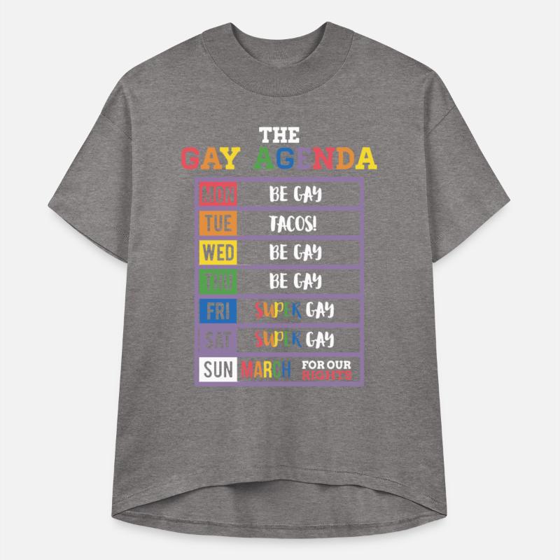 The gay agenda mon be gay tue tacos wed be gay thu