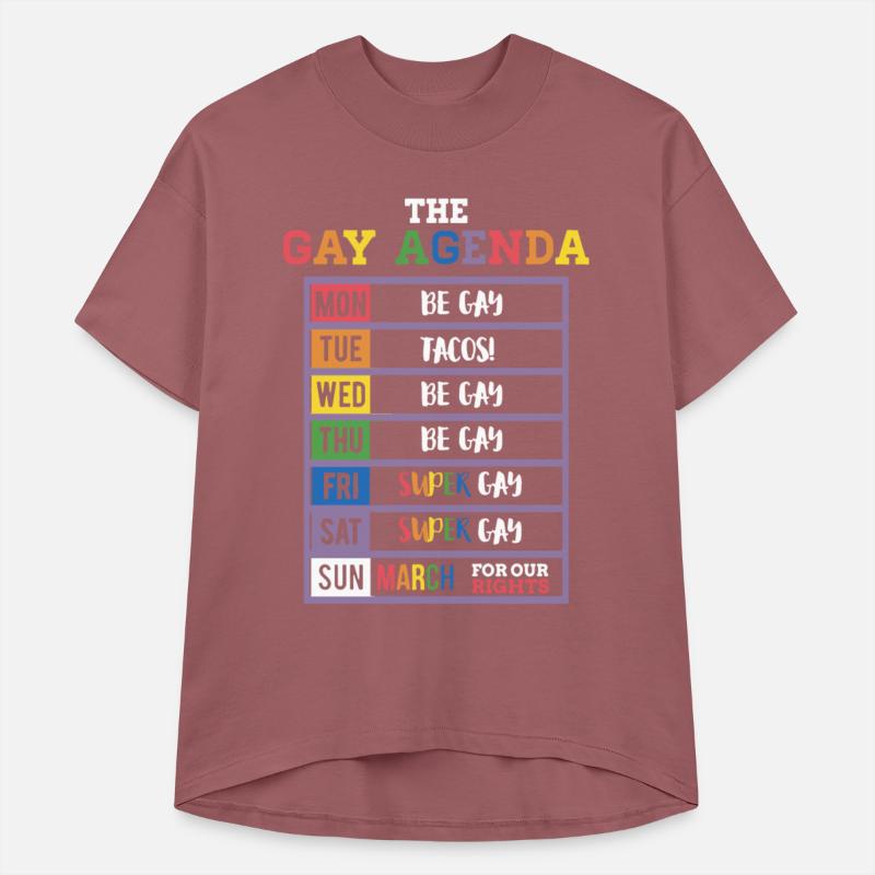 The gay agenda mon be gay tue tacos wed be gay thu