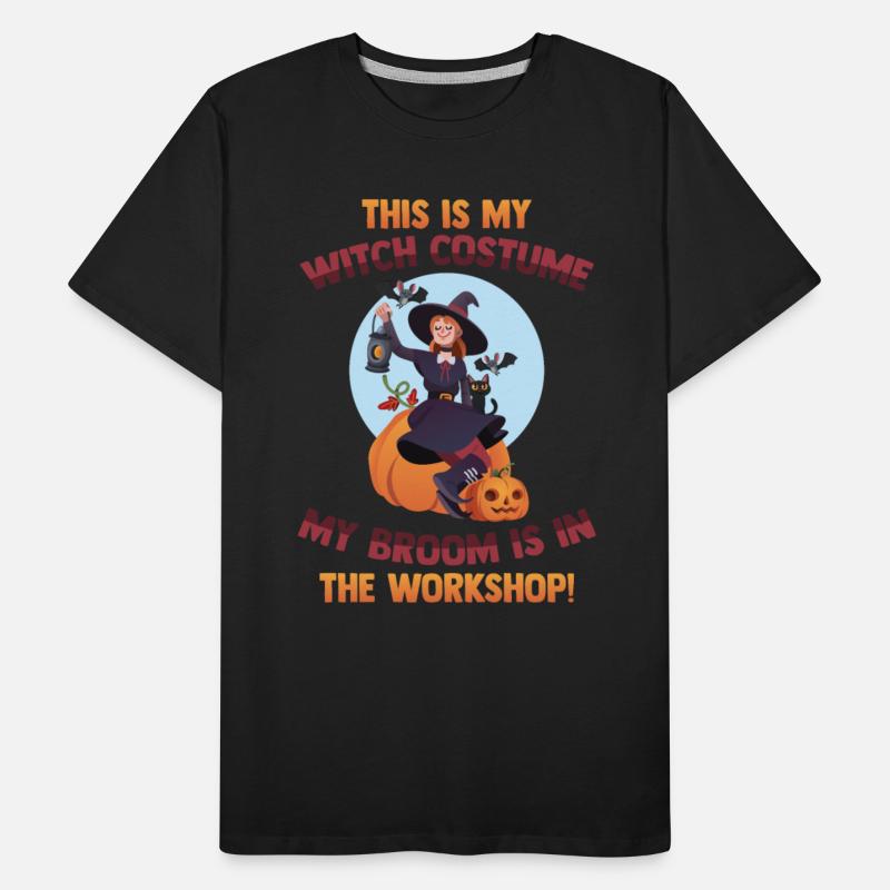 This Is My Witch Costume My Broom Is In The