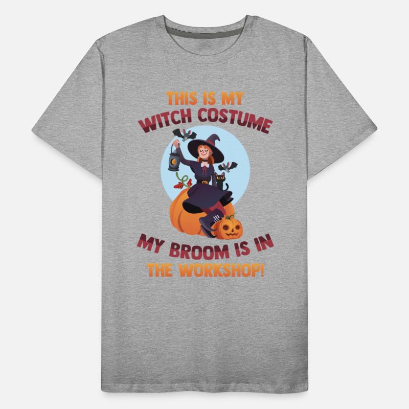 This Is My Witch Costume My Broom Is In The