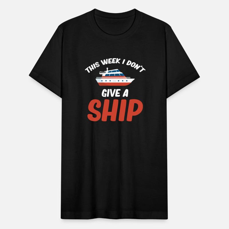 This Week I Dont Give A Ship Cruise Sailing