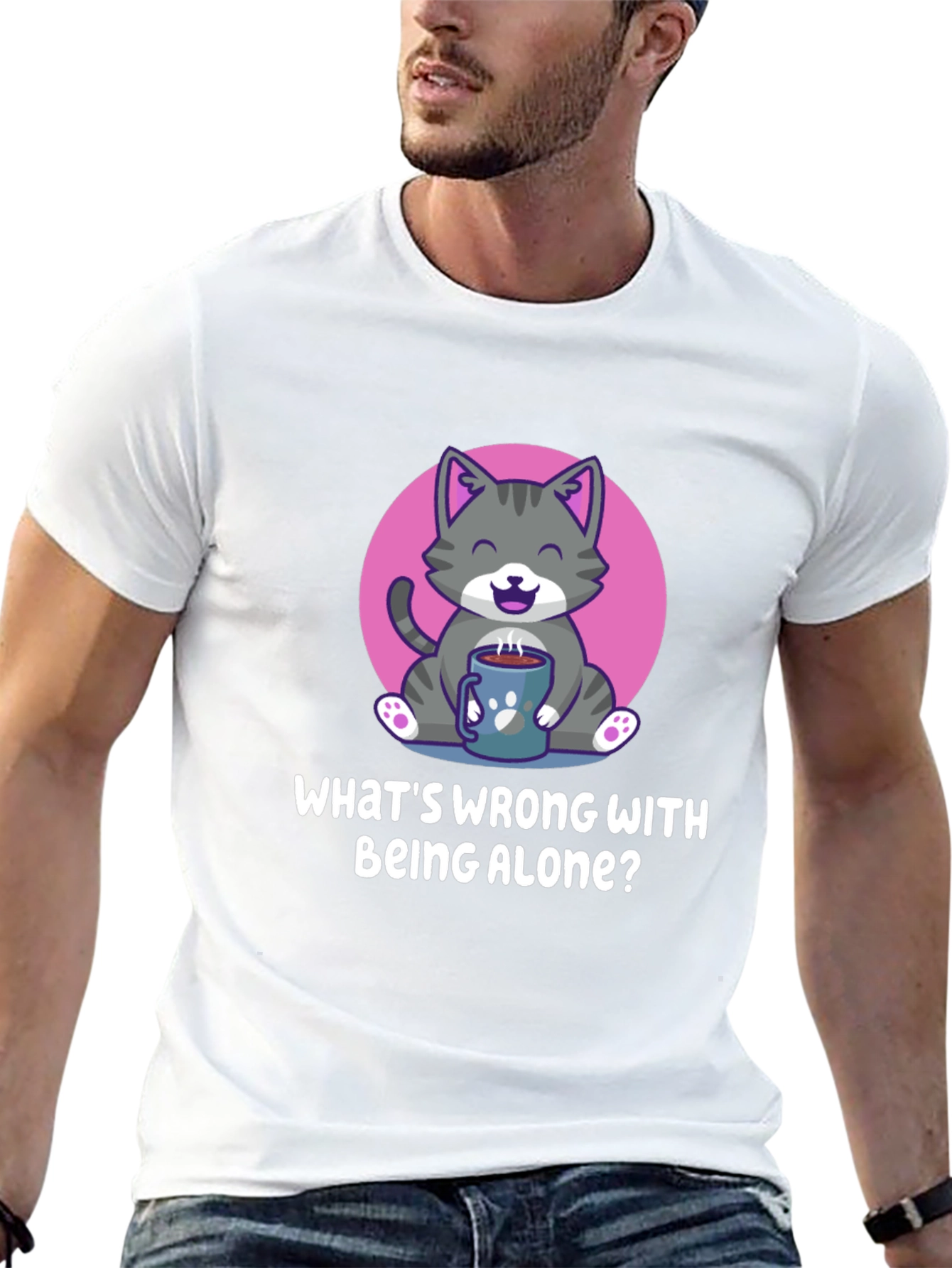 Alone Cat T-Shirt -  Whats Wrong With Being Alone?