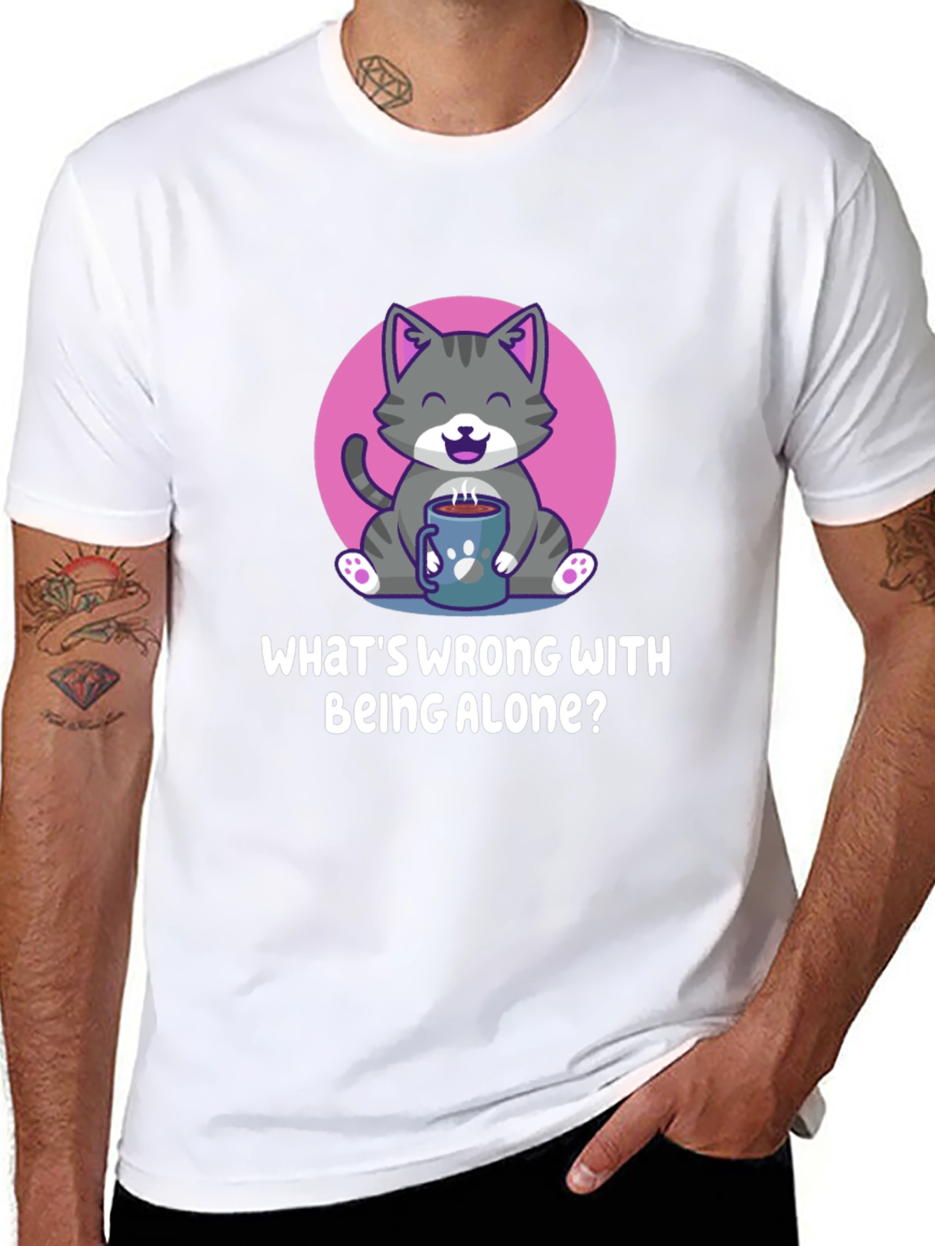Alone Cat T-Shirt -  Whats Wrong With Being Alone?