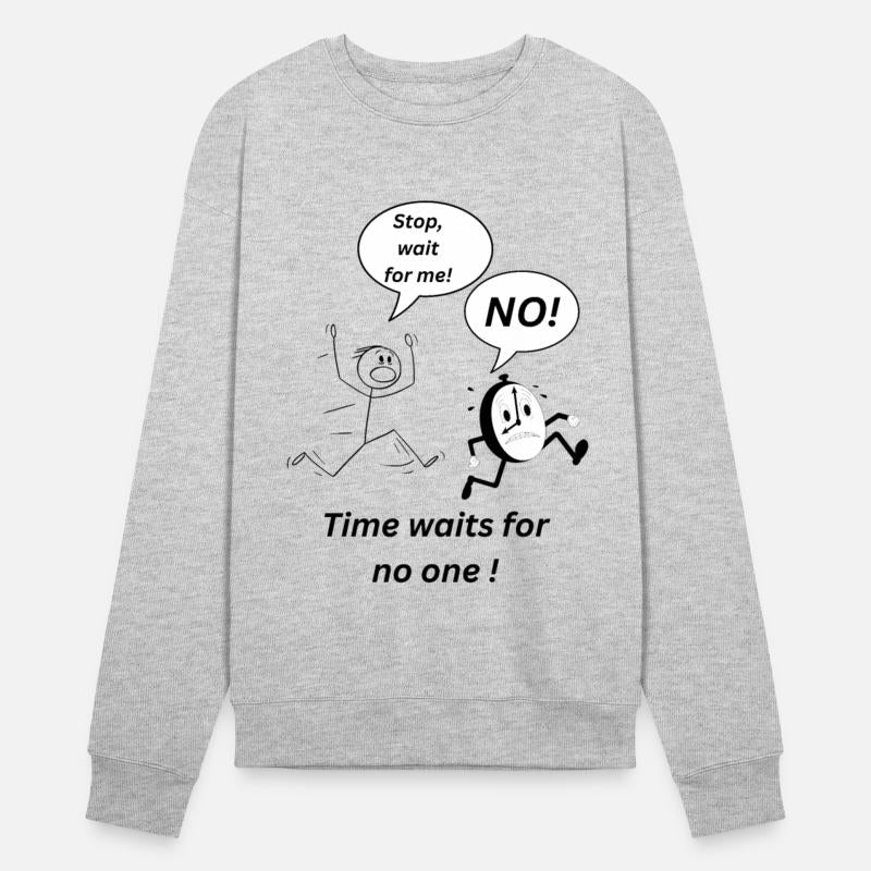 Time waits for no one