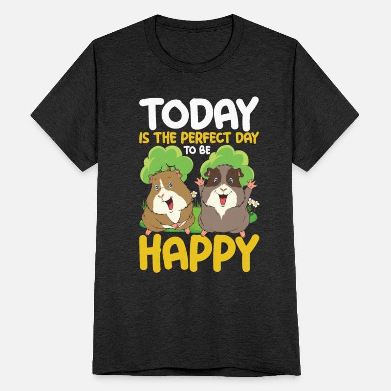 Today Is The Perfect Day To Be Happy