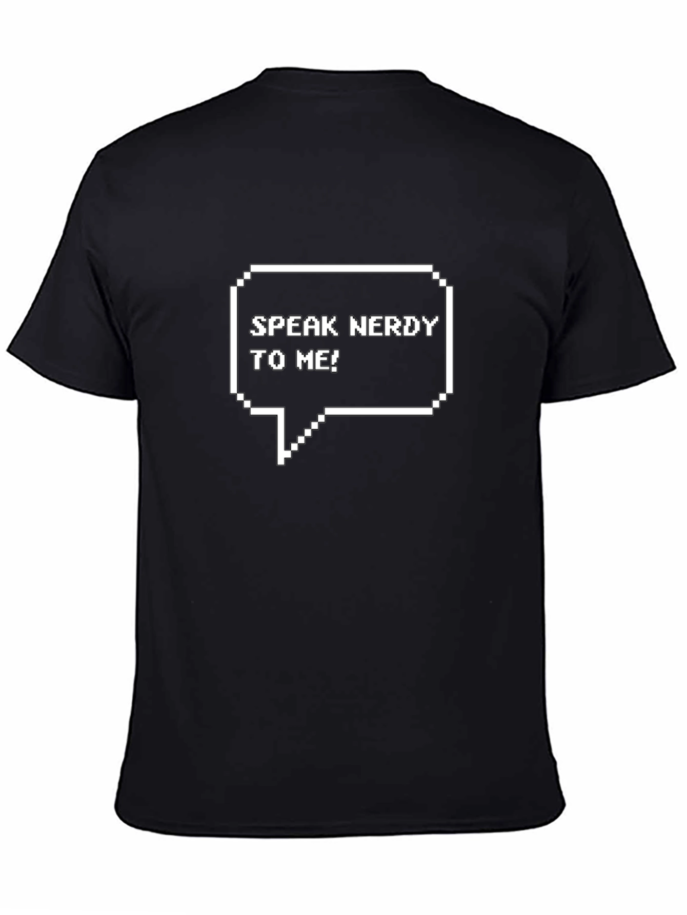 Speak Nerdy To Me! Graphic Tee