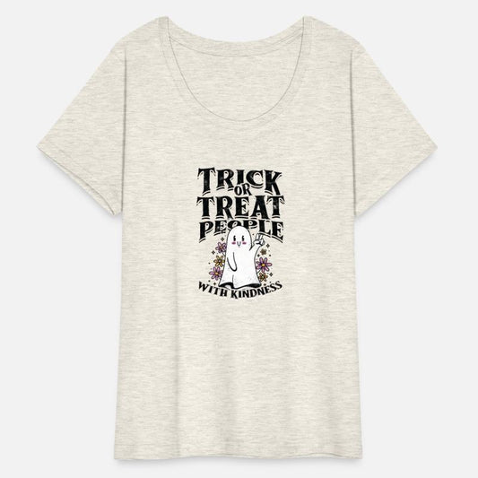 Trick or treat people with kindness - trick or