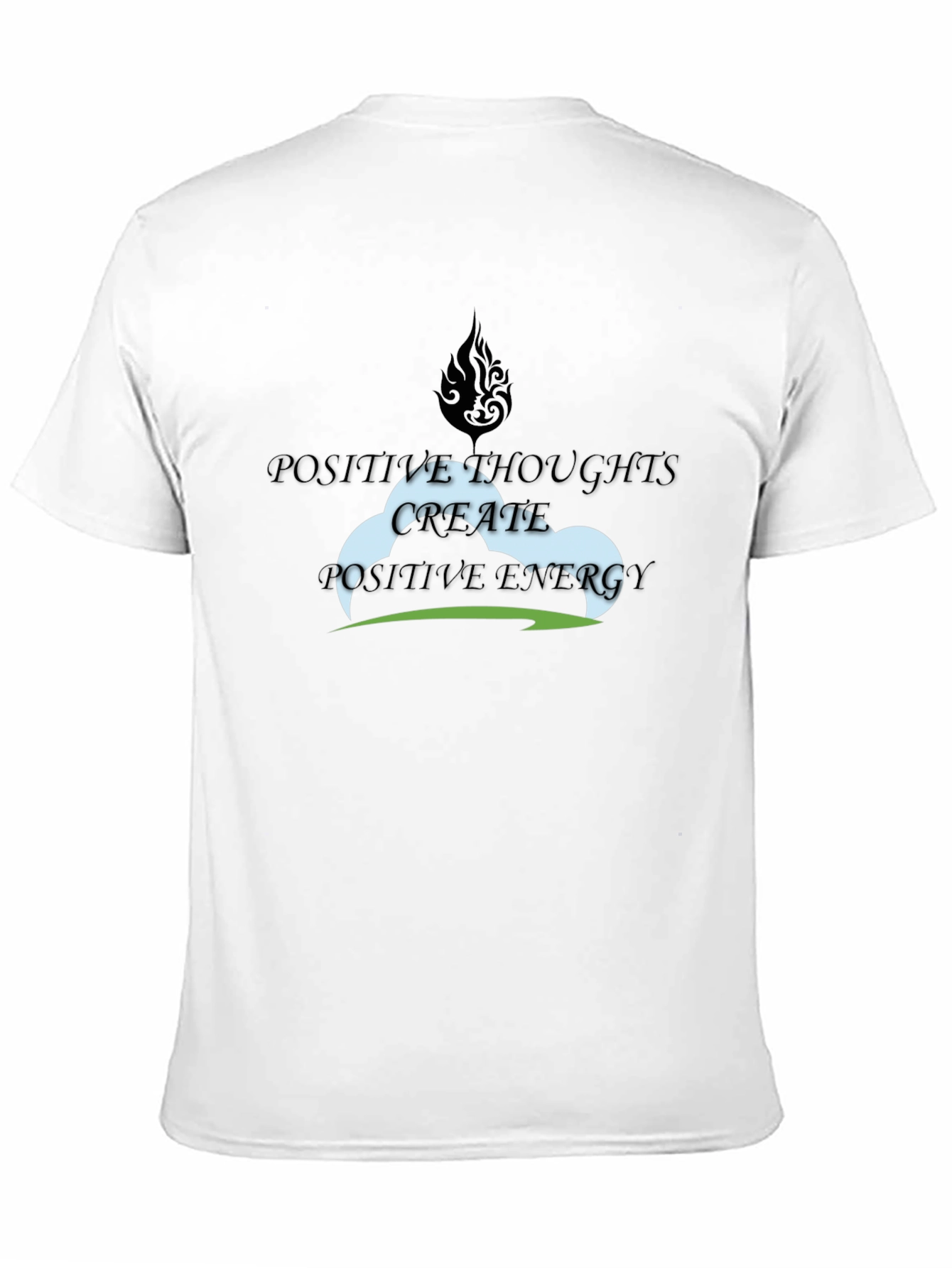 Positive Thoughts T-Shirt