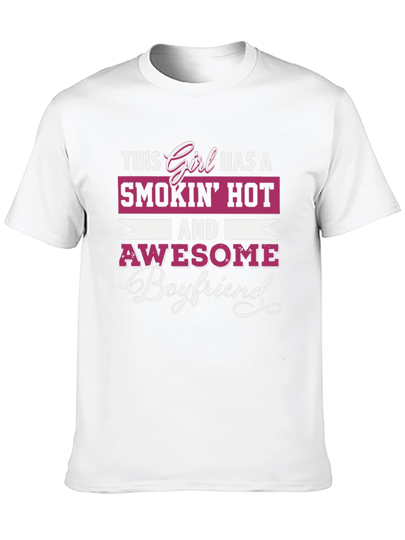 Smokin Hot Girlfriend Awesome Boyfriend Graphic Tee