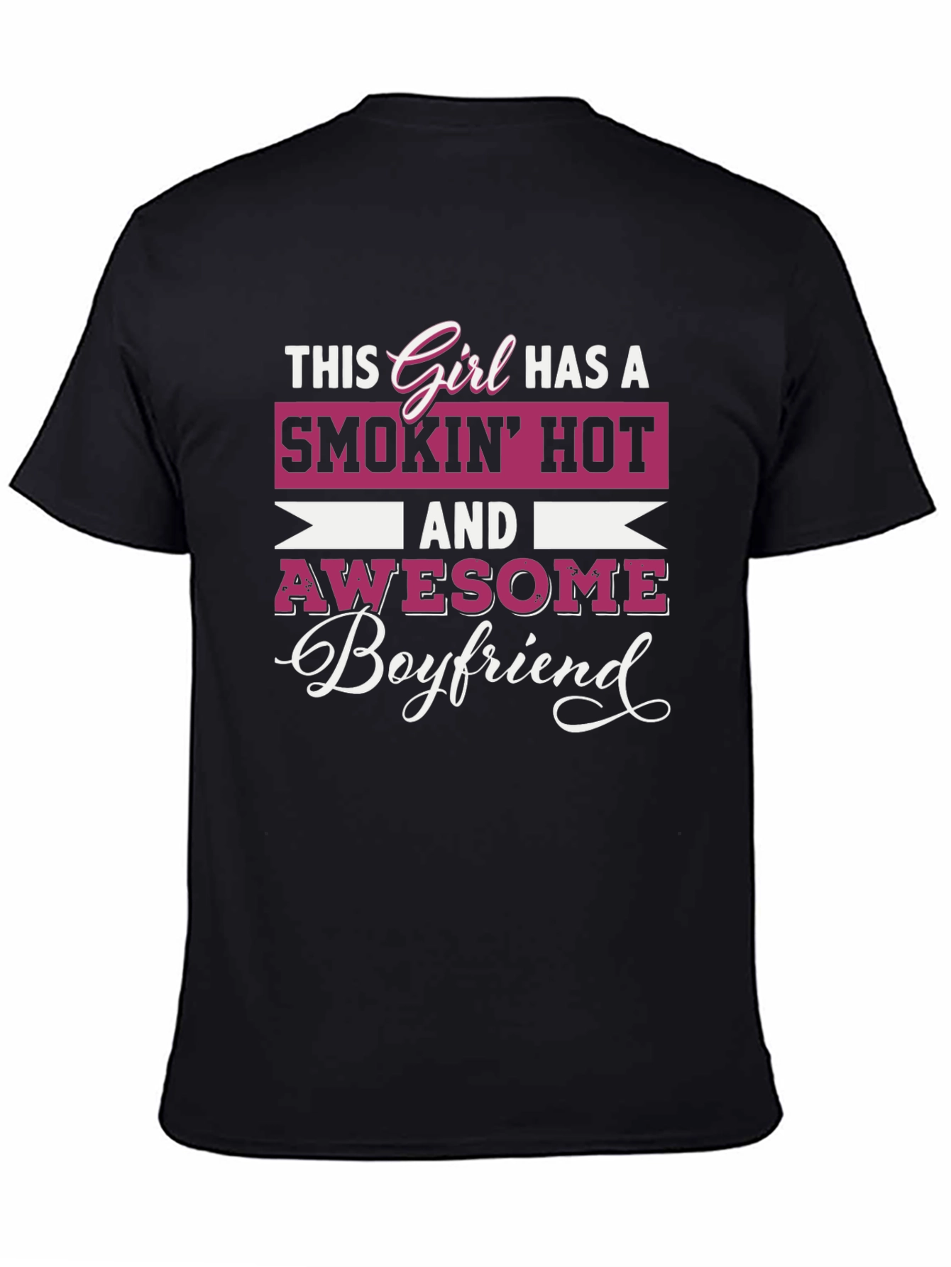 Smokin Hot Girlfriend Awesome Boyfriend Graphic Tee