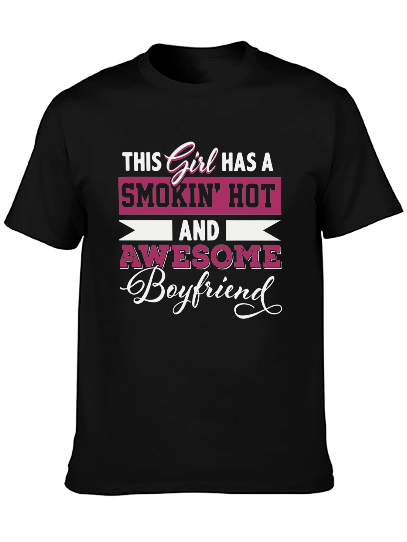 Smokin Hot Girlfriend Awesome Boyfriend Graphic Tee