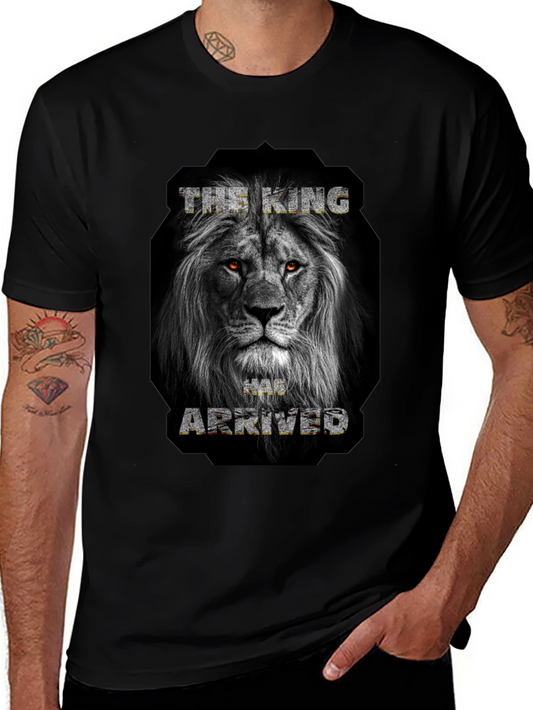 The King Has Arrived T-Shirt - Lion Graphic