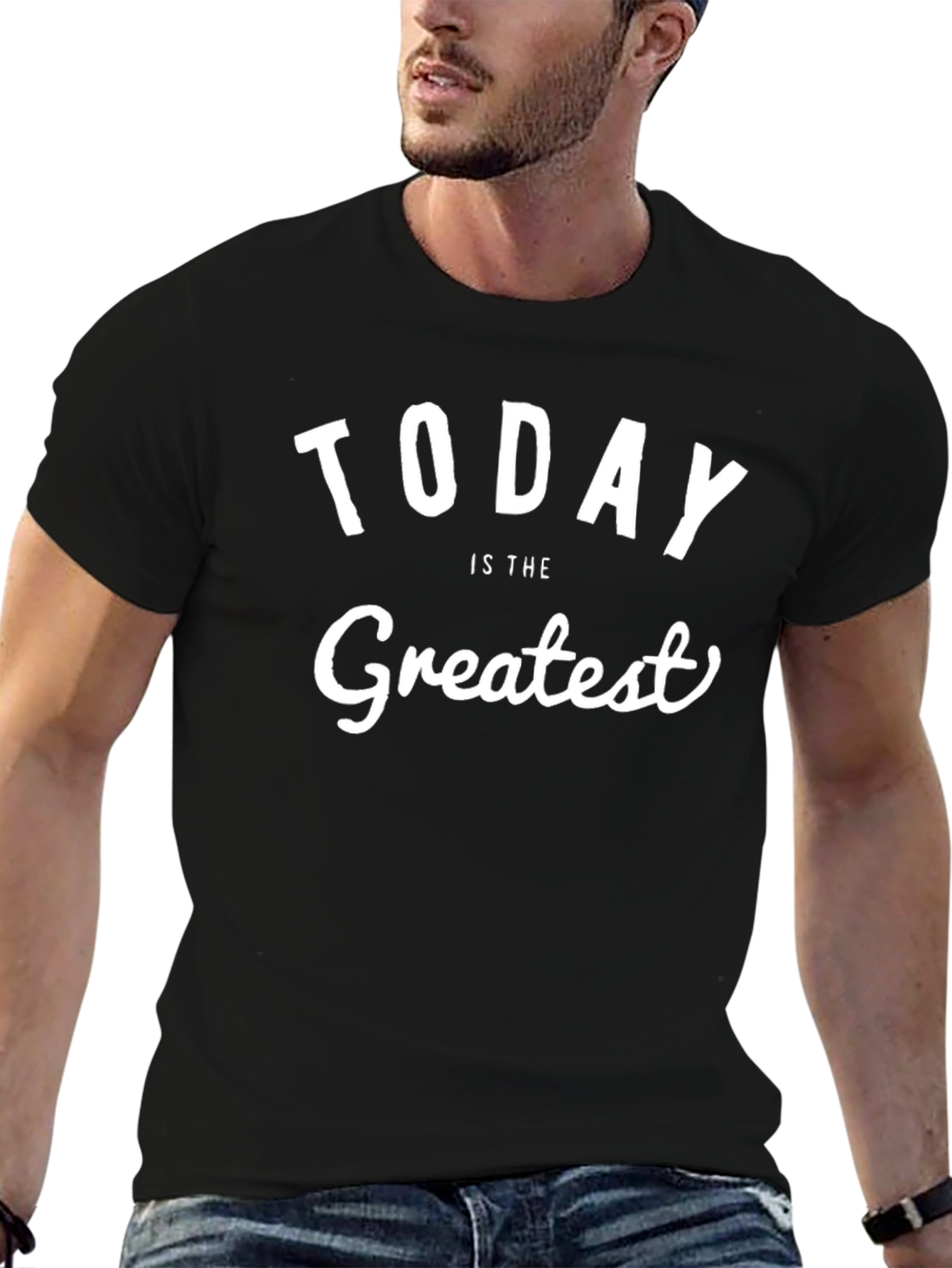 Today is the Greatest T-Shirt - Black Cotton Tee