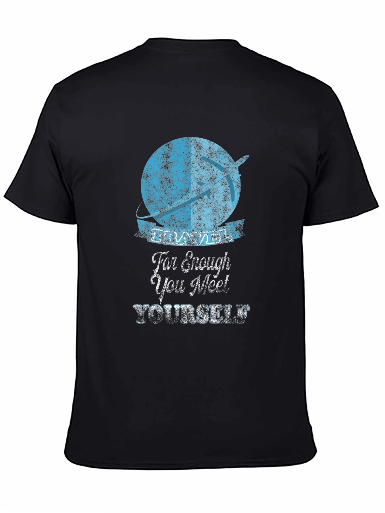 Travel Enough T-Shirt: Meet Yourself Adventure Tee