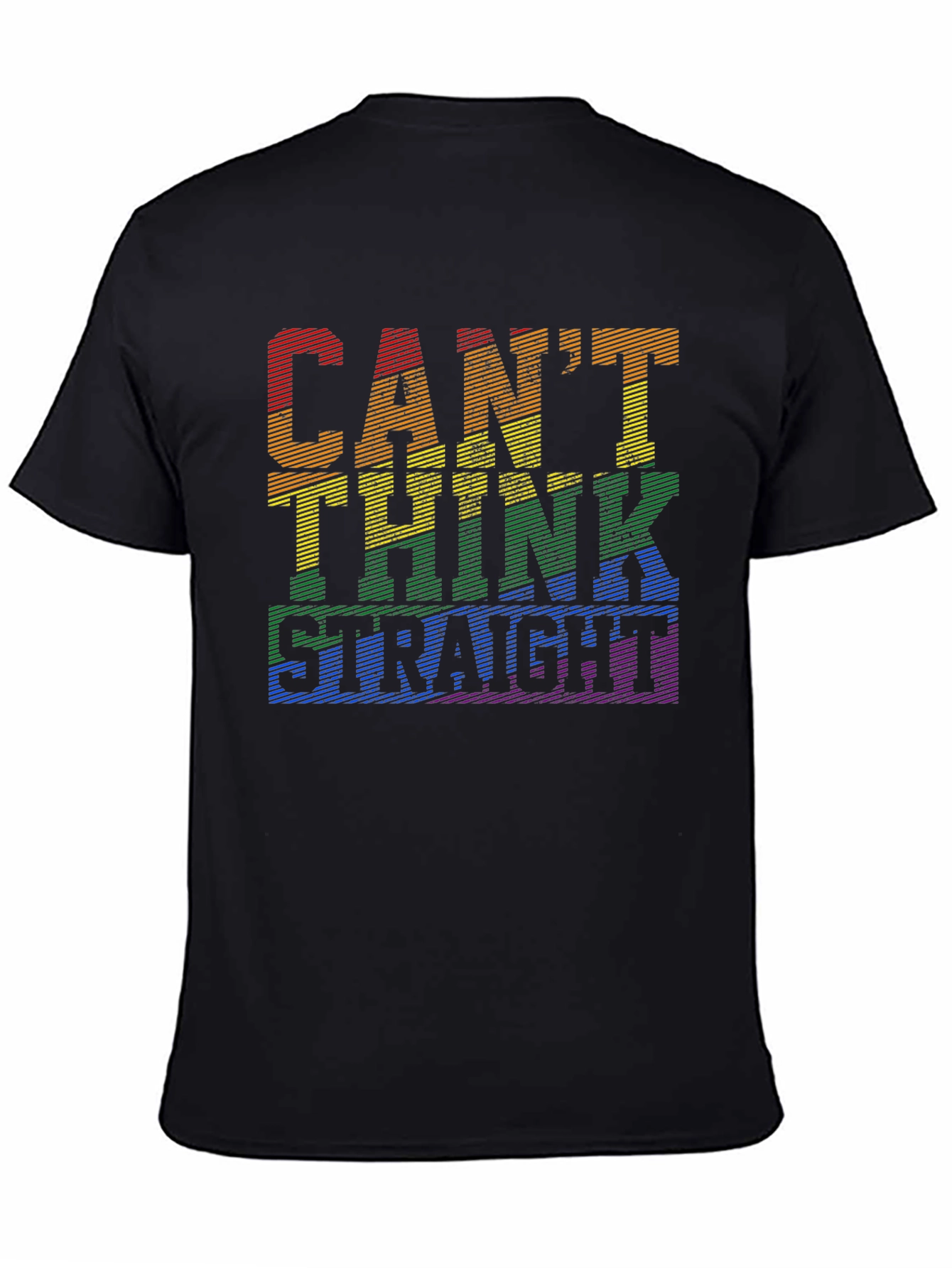 Cant Think Straight LGBT Pride T-Shirt