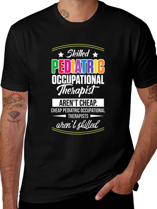 Skilled Pediatric Therapist Graphic Tee