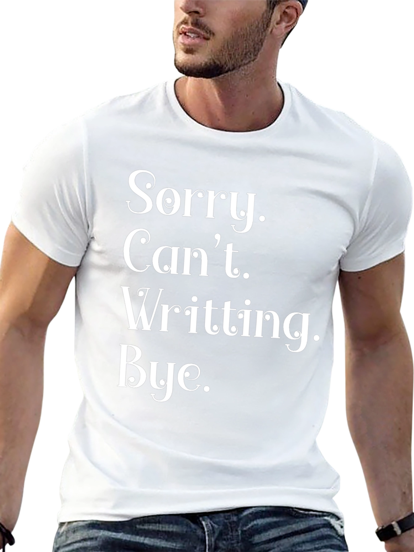 Funny Sorry Cant Writting Bye T-Shirt