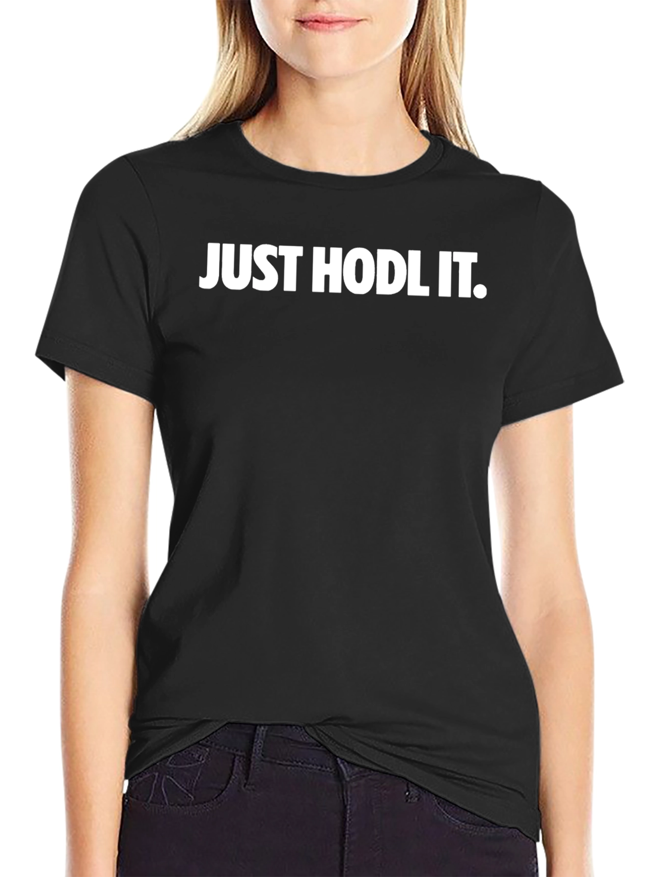 Just Hodl It - Crypto T-Shirt