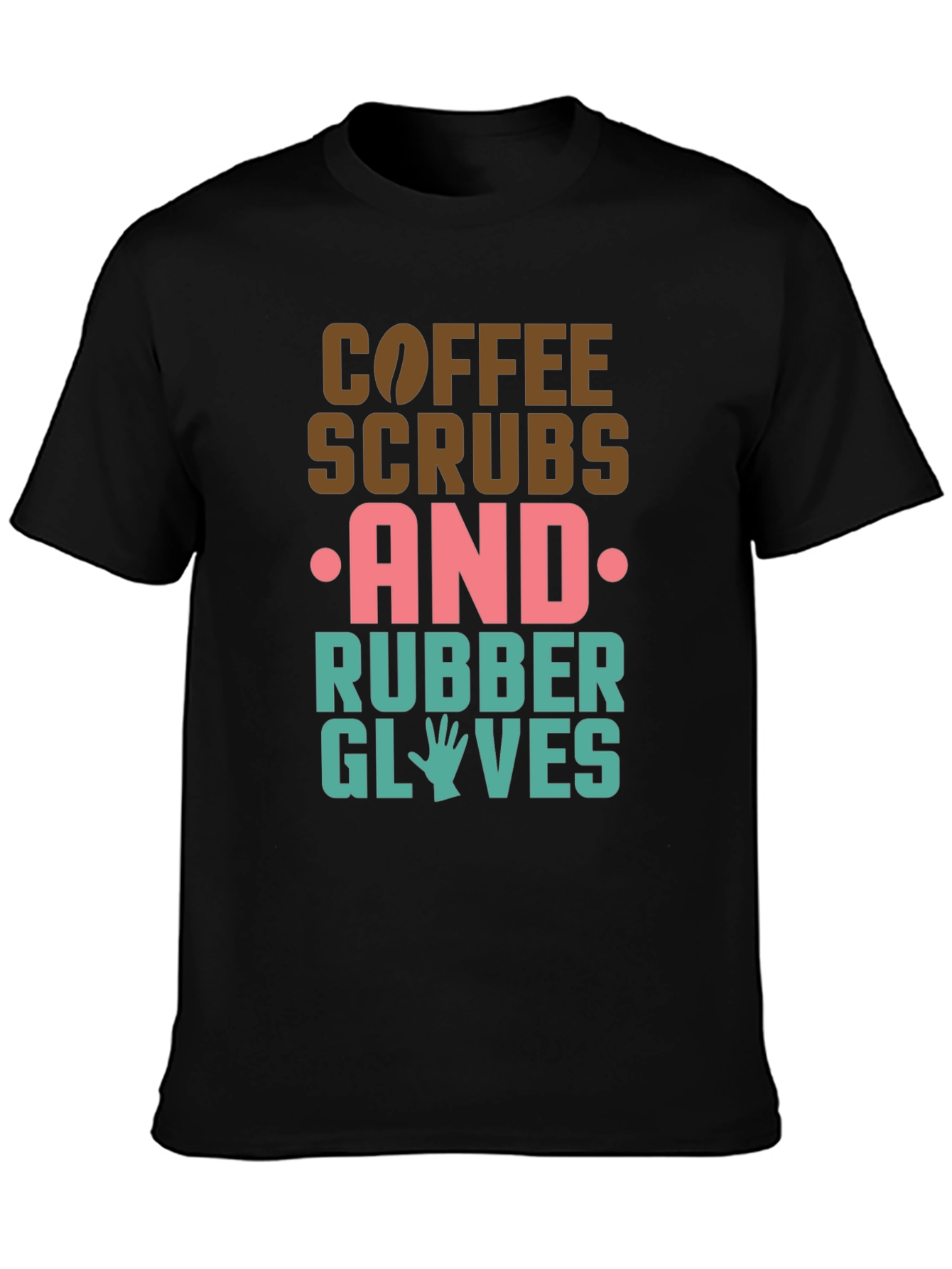 Coffee Scrubs & Rubber Gloves Graphic T-Shirt