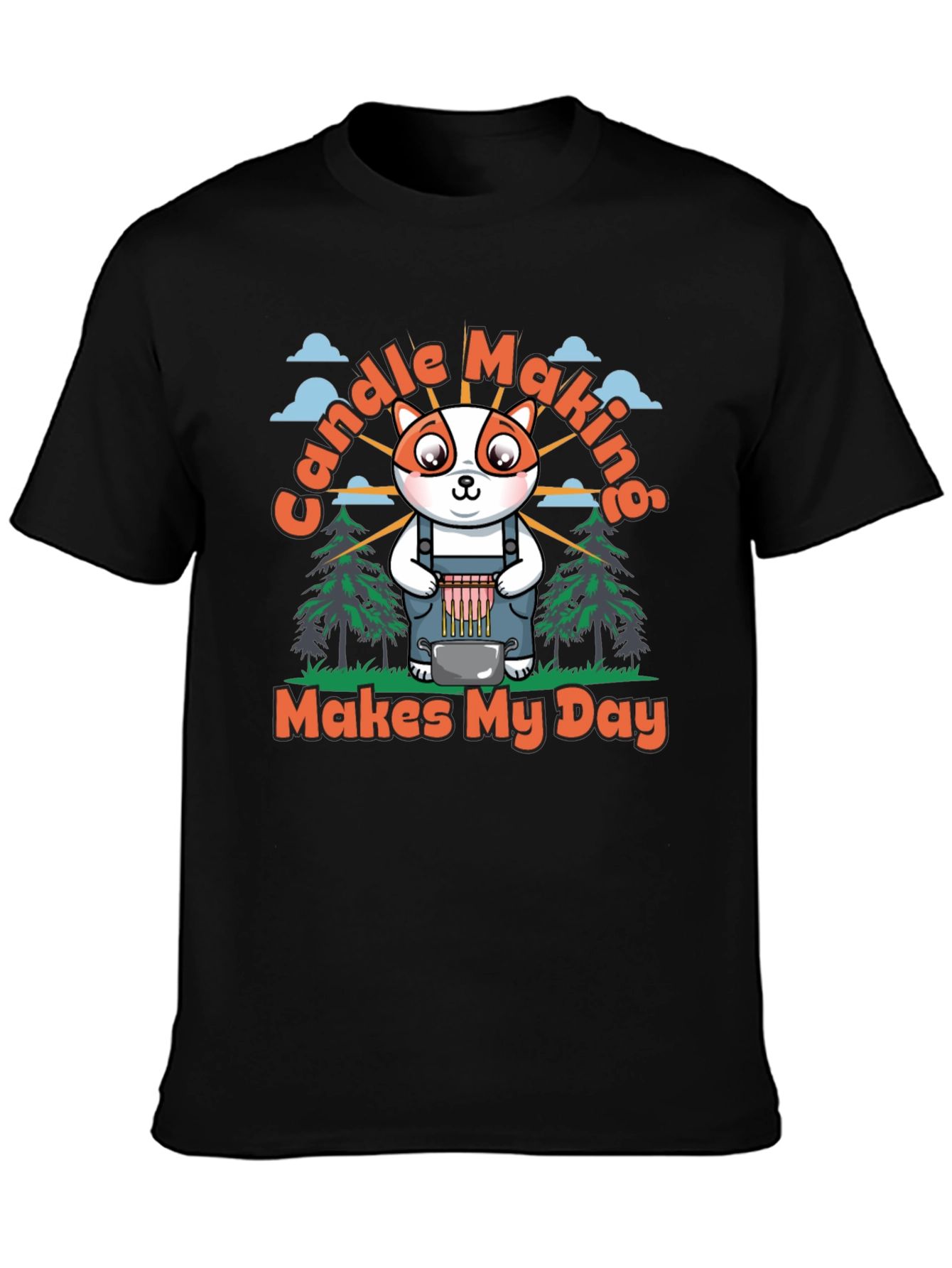 Candle Making T-Shirt: Makes My Day!