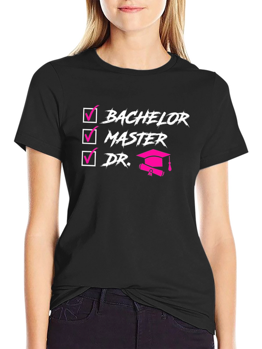 Graduation Checklist T-Shirt - Bachelor Master Dr.