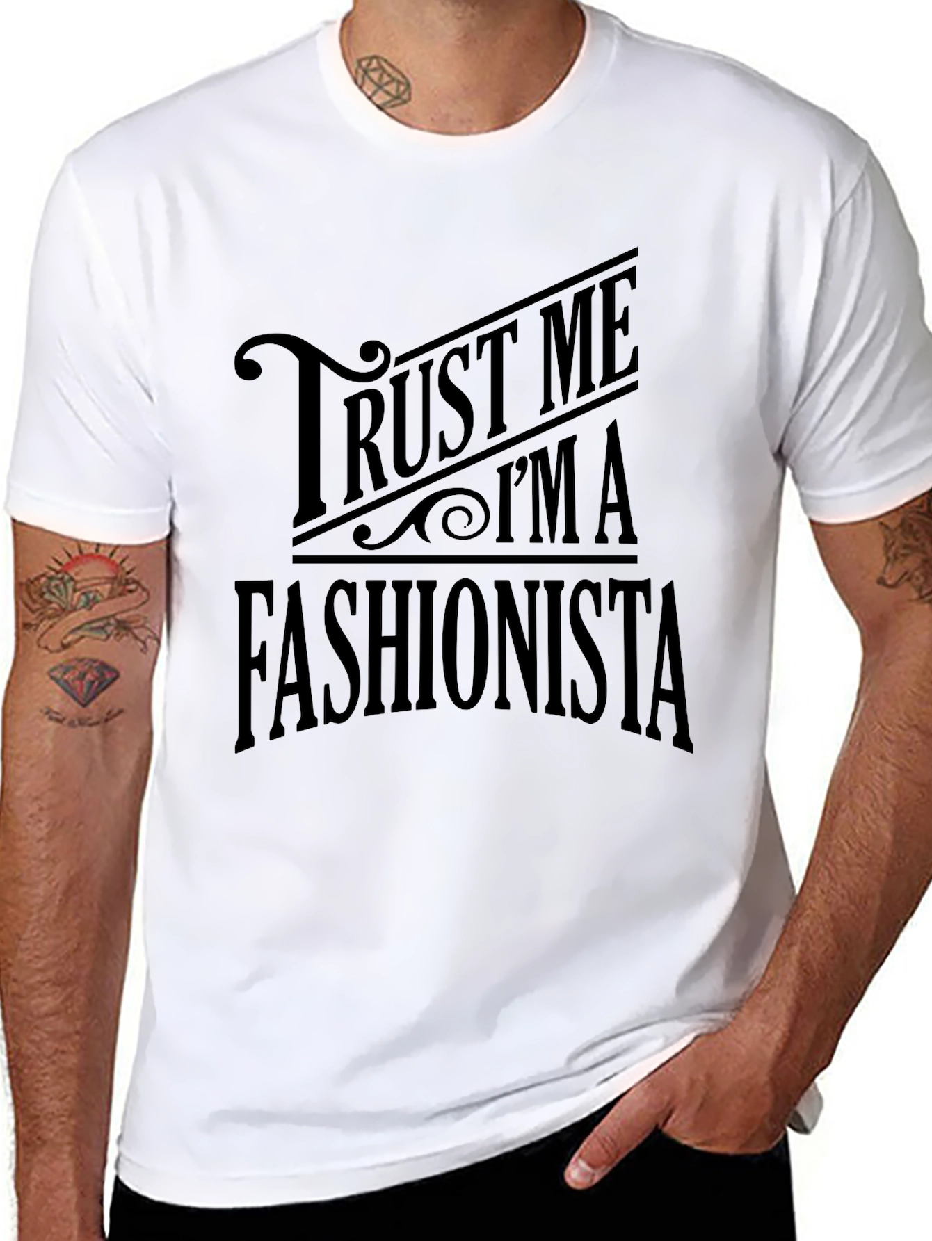 Trust Me Im A Fashionista Mens T-Shirt
