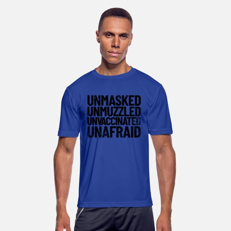 Unmasked Unmuzzled Unvaccinated Unafraid Freedomno