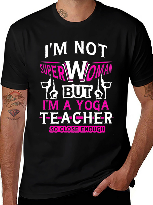 Yoga Teacher T-Shirt - Superwoman Alternative