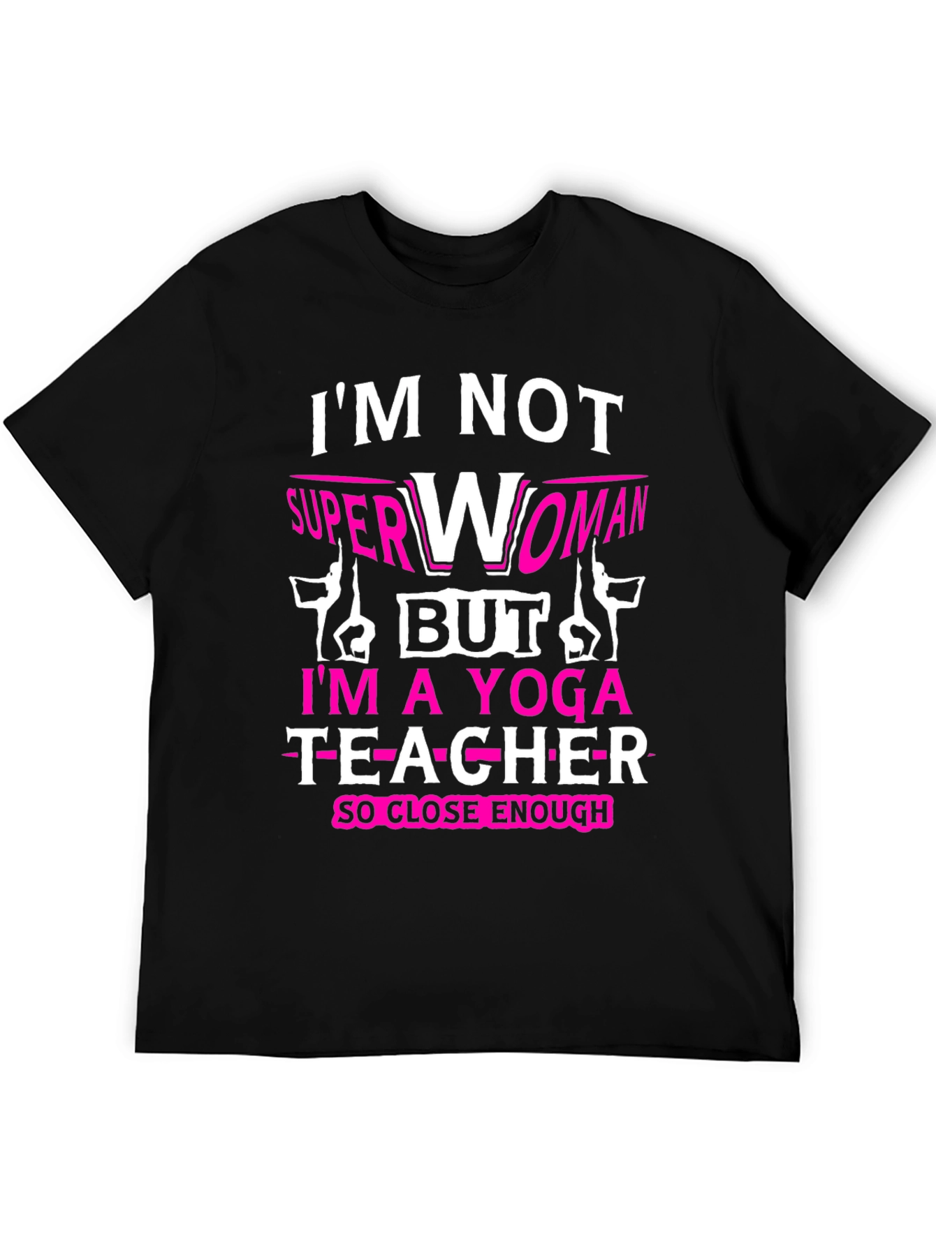 Yoga Teacher T-Shirt - Superwoman Alternative