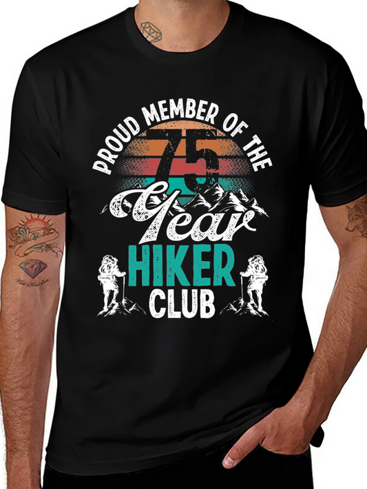 75 Year Hiker Club T-Shirt: Proud Member Vintage Tee