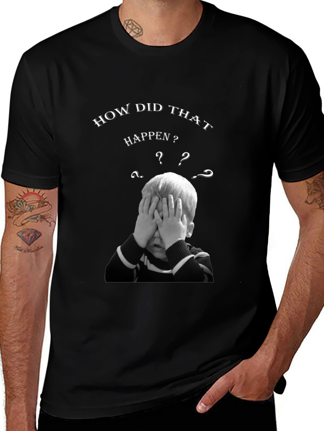 How Did That Happen? Graphic T-Shirt