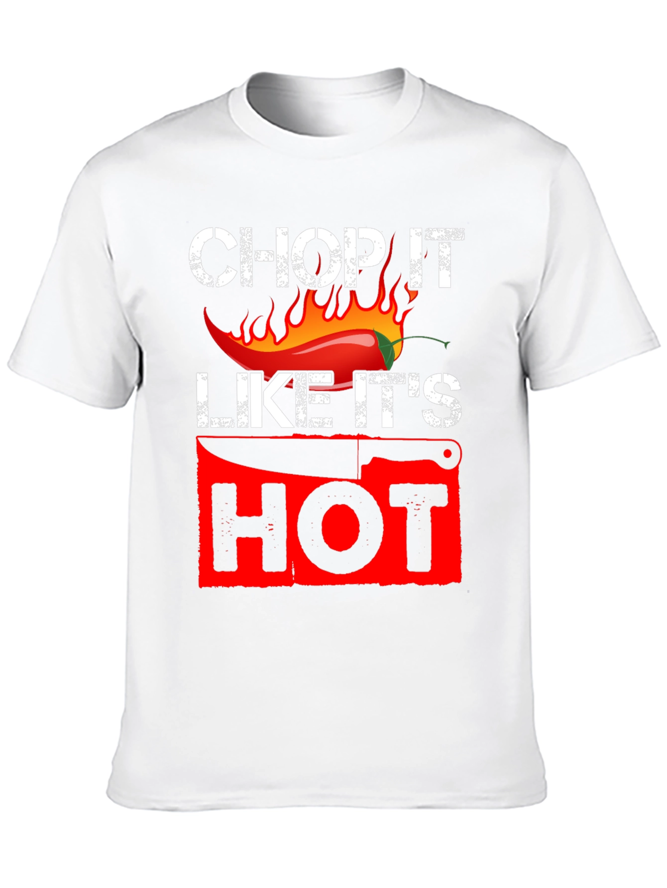 Chop It Like Its Hot Graphic T-Shirt