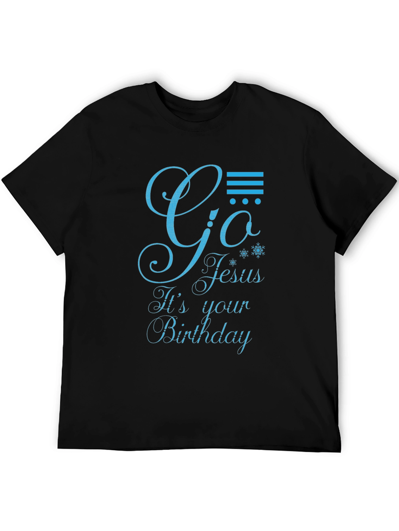 Go Jesus Its Your Birthday T-Shirt