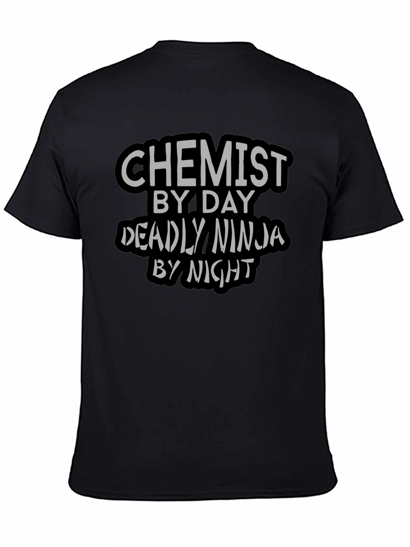 Chemist by Day Ninja by Night Black T-Shirt