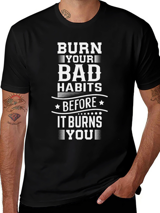 Burn Bad Habits Black Graphic Tee
